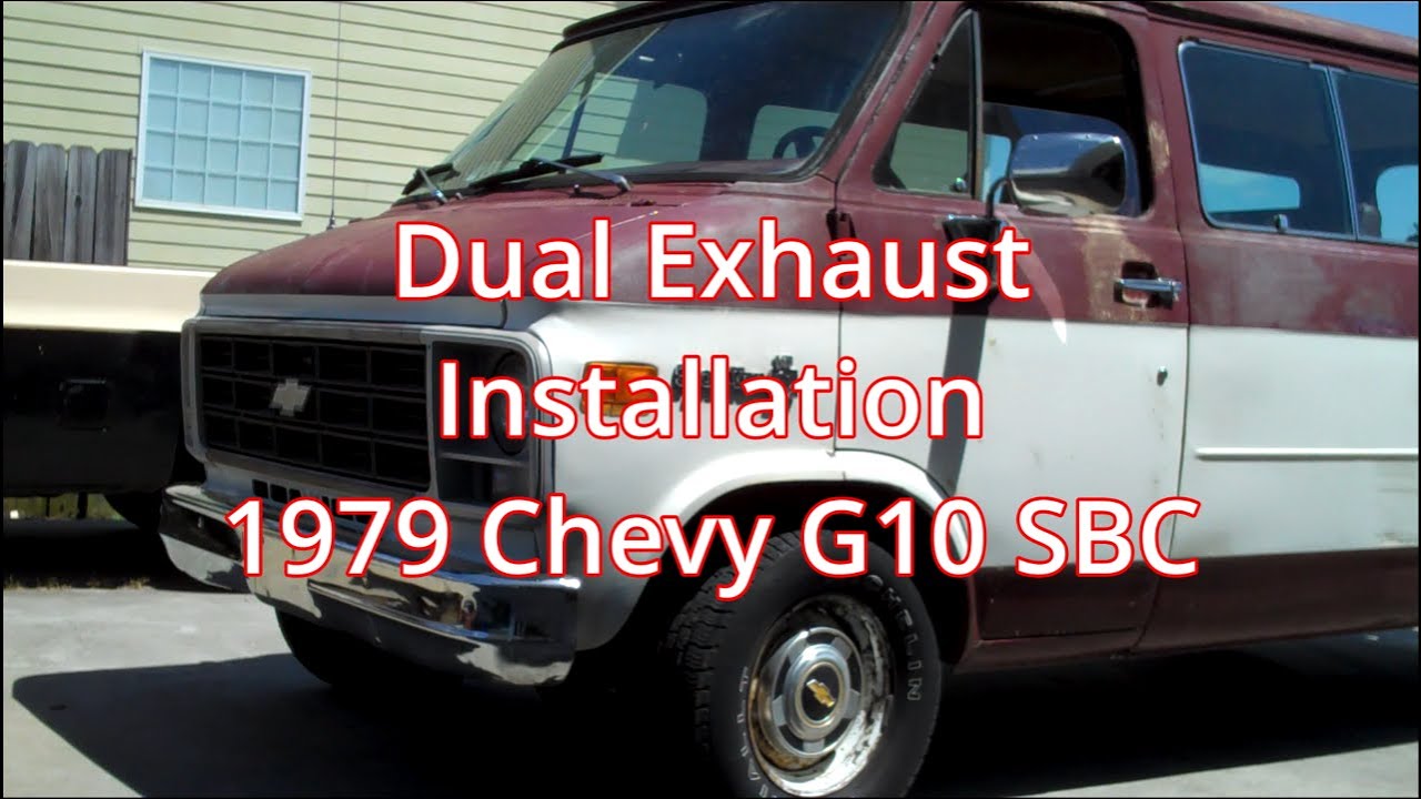 Dual Exhaust Installation 1979 Chevy G10, Side Discharge
