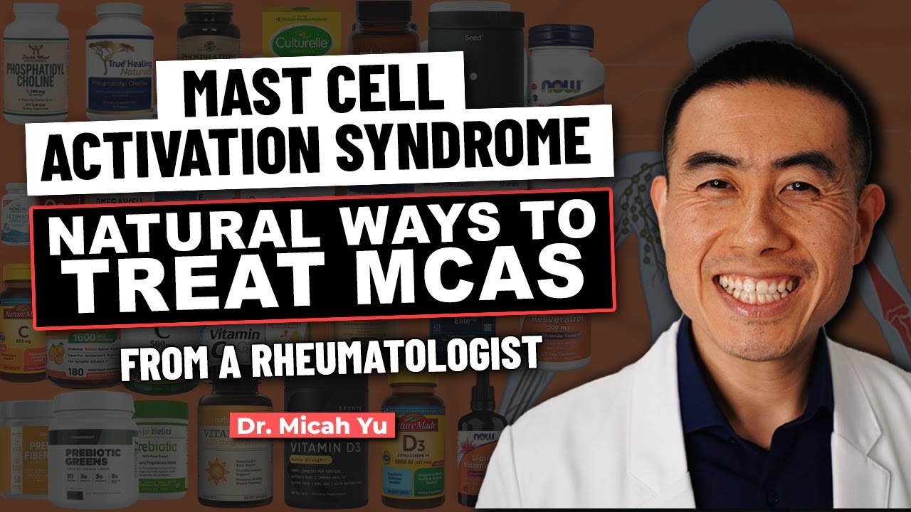 Holistic Approaches and Treatments to MCAS (Mast Cell Activation Syndrome)