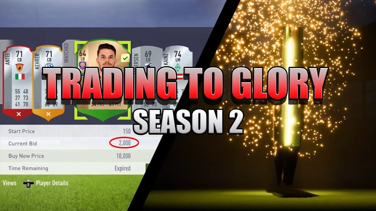 FIFA 18 HOW TO MAKE 50K QUICK! | TRADING TO GLORY S2E1 | FIFA 18 ULTIMATE TEAM