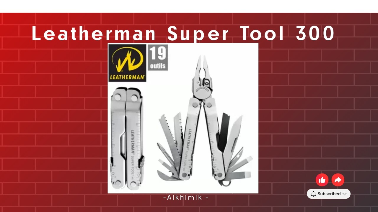 Leatherman SuperTool 300. Гігант розправив крила