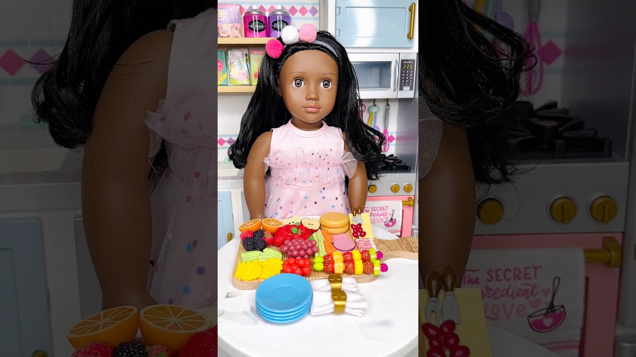Our Generation Doll Makes A Charcuterie Board #shorts #ourgenerationdolls #dolls