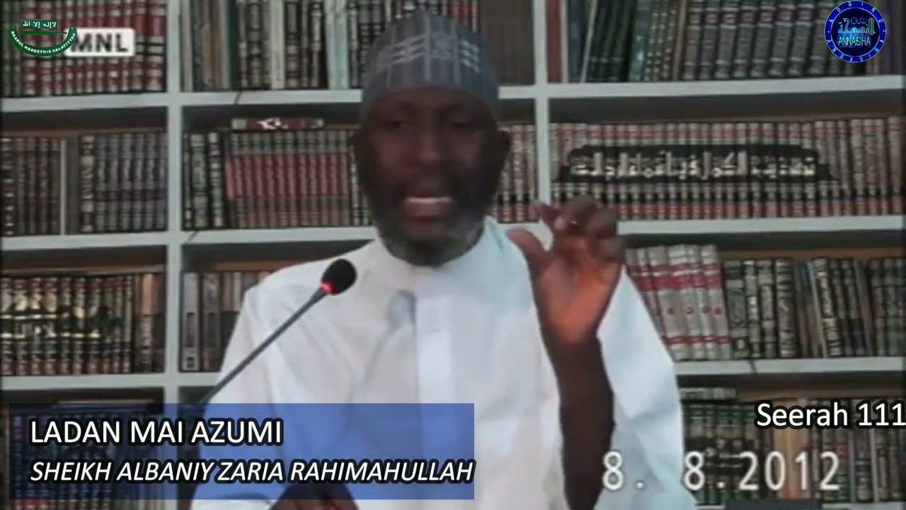 Ladan mai Azumi: Sheikh Albaniy Zaria Rahimahullah