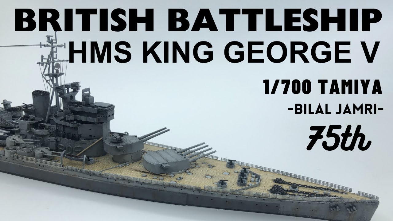British Battleship HMS King George V 1/700 Tamiya
