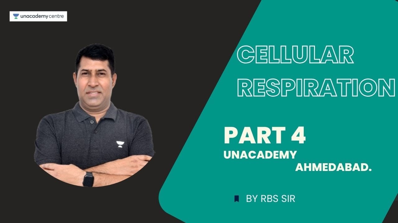 Cellular respiration | Part 4 | Biology |RBS SIR