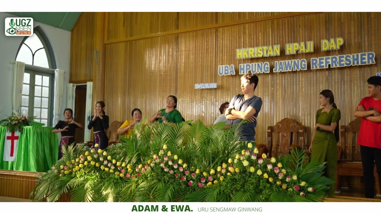 Adam & Ewa (Hpung Jawng Mahkawn)