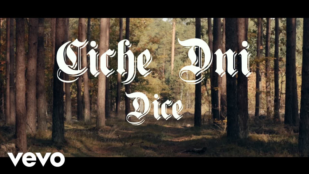 Dice - Ciche Dni
