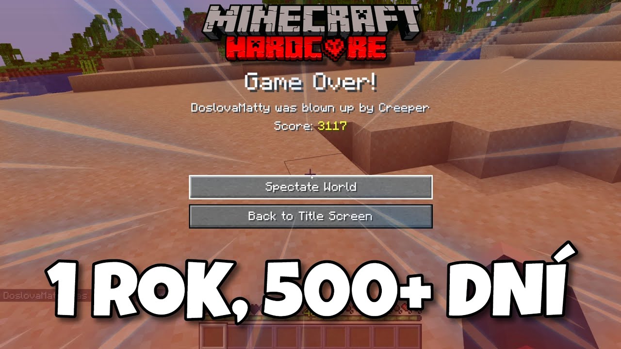 Umřel jsem po 500+ Dnech v Minecraft HARDCORU...