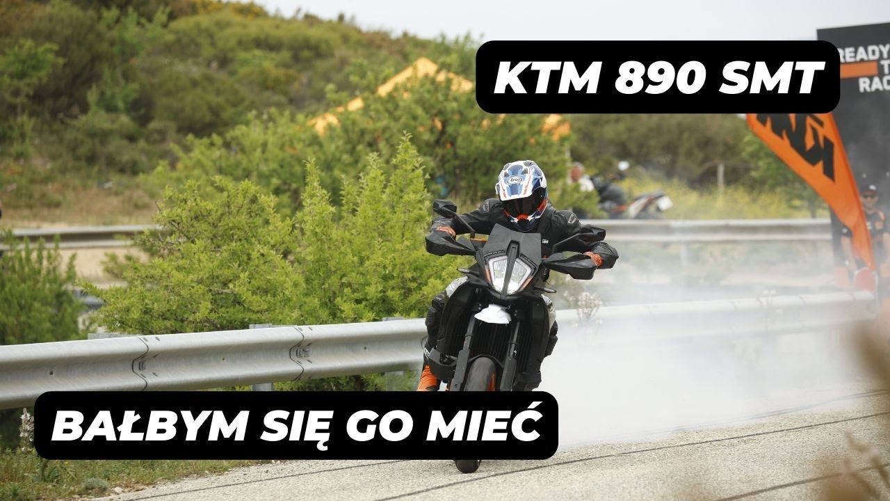 KTM 890 SMT | CHCĘ GO, ALE SIĘ BOJĘ