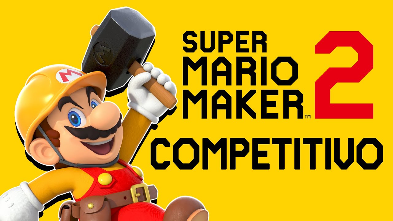 Super Mario Maker 2 Competitivo