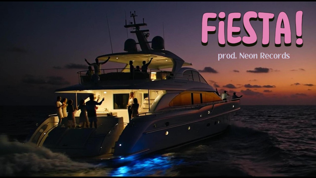 Fiesta! (prod. Neon Records)