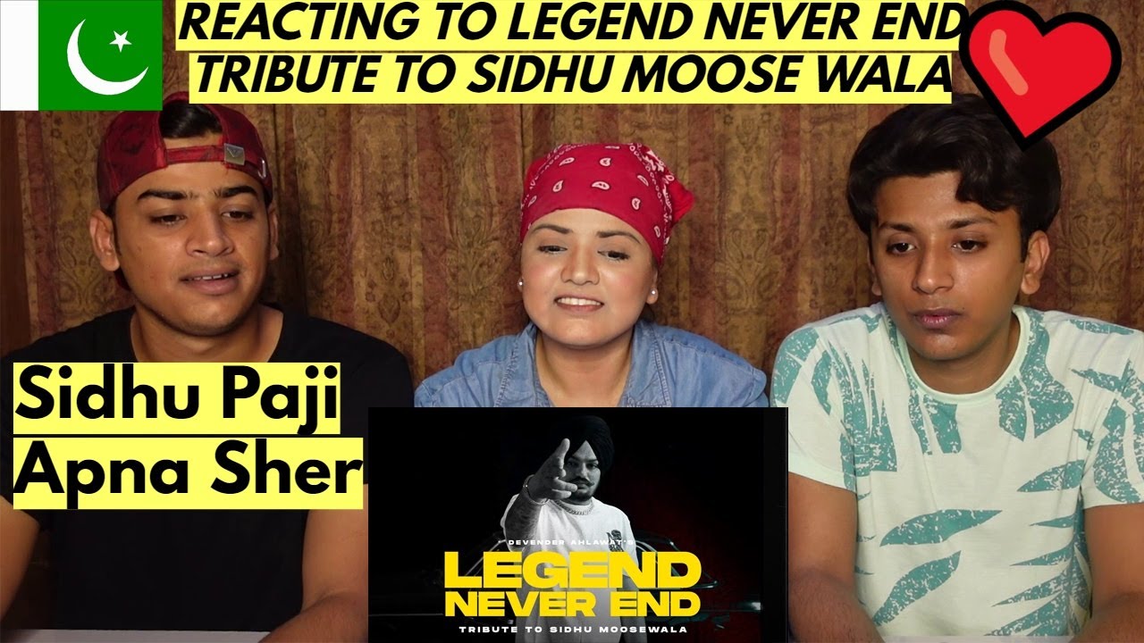 Legend Never End (Official Song) Tribute to Legend Singer @Sidhu Moose Wala | Pakistanis Reaction |