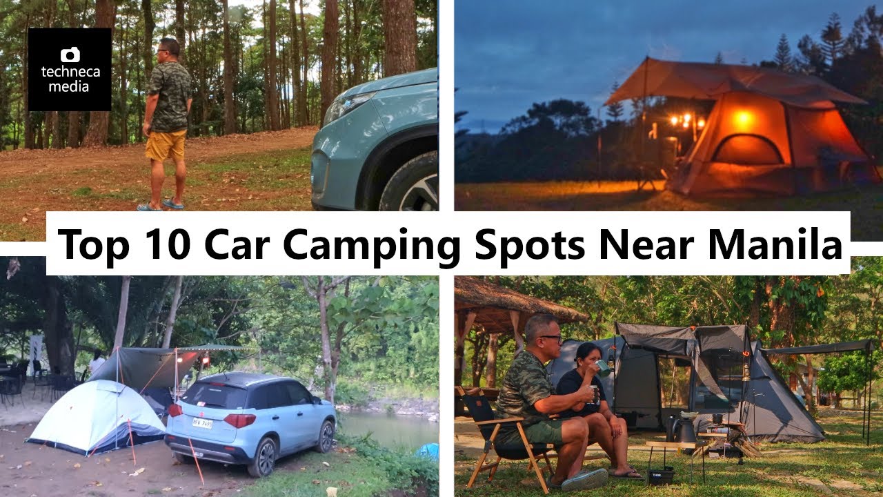 Top 10 Car Camping Spots Near Metro Manila