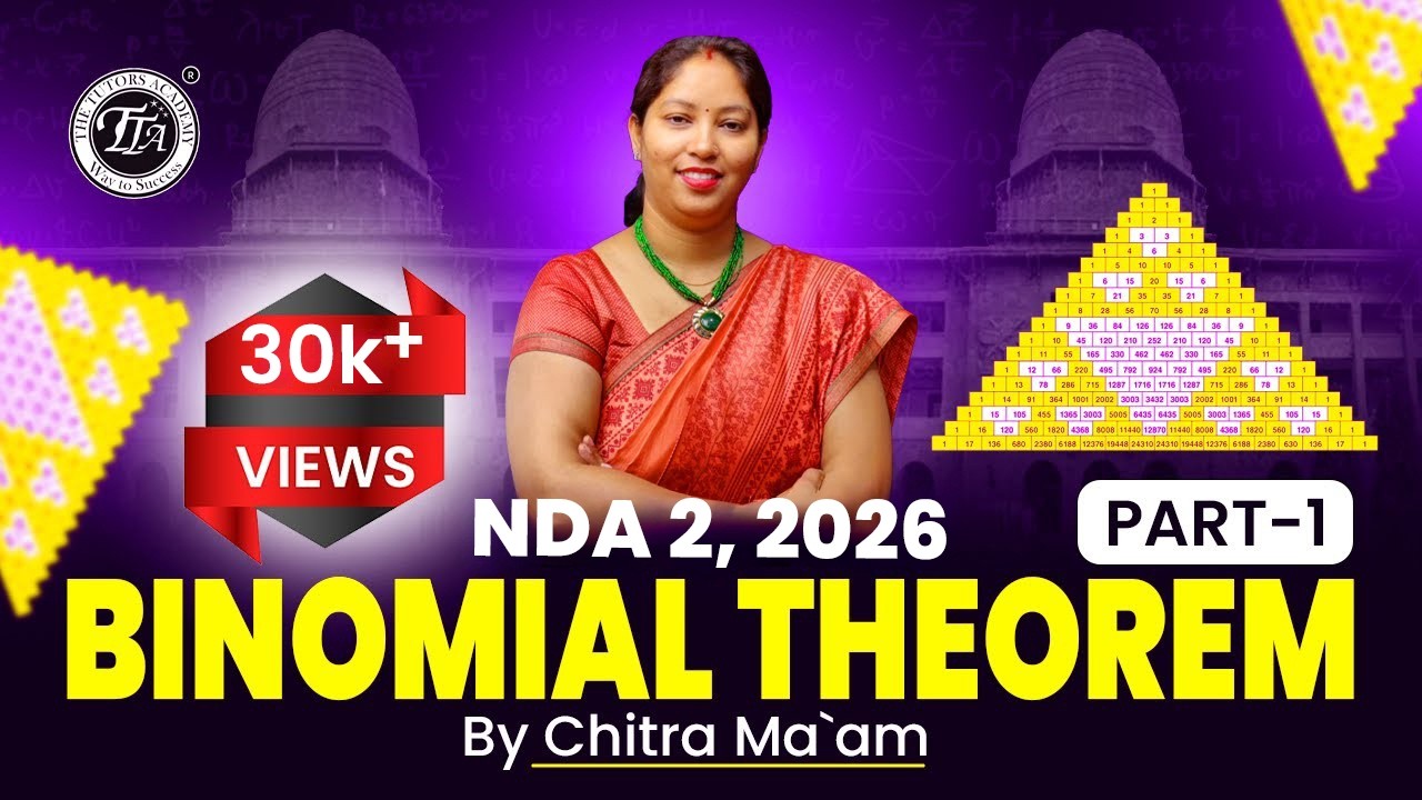 Binomial Theorem for NDA Exam | NDA Maths | NDA Exam DMU MATH | Chitra Mam I The Tutors Academy