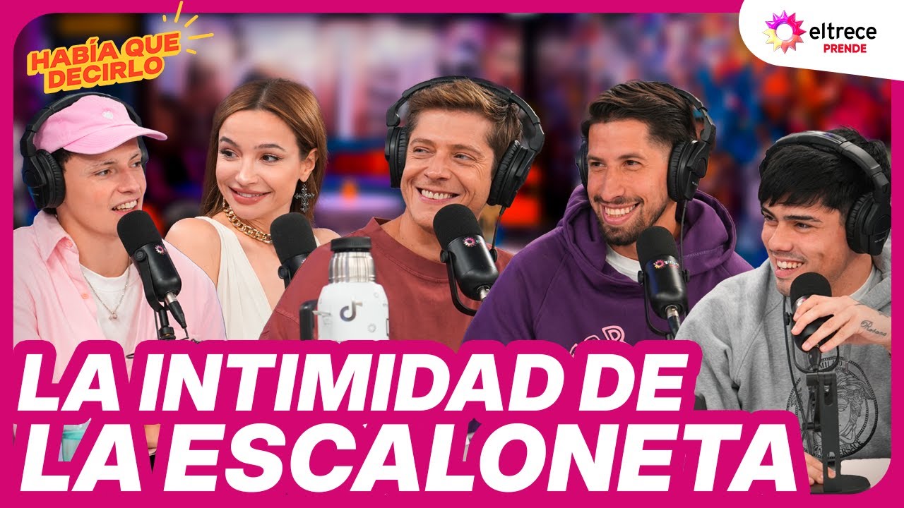 LA INTIMIDAD DE LA ESCALONETA - HABÍA QUE DECIRLO - Programa completo del 26/08/25