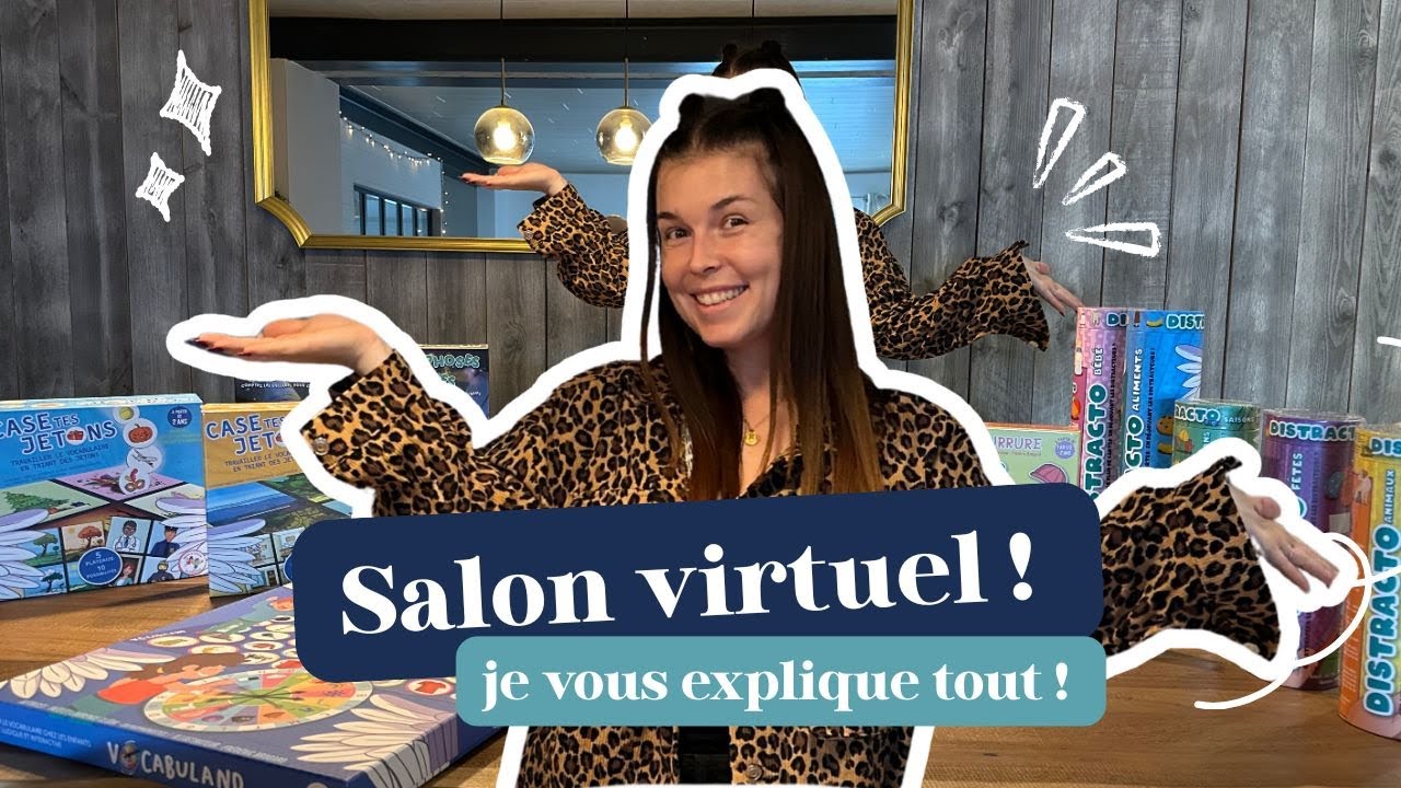 SALON VIRTUEL - Je vous explique tous les jeux en temps réel !