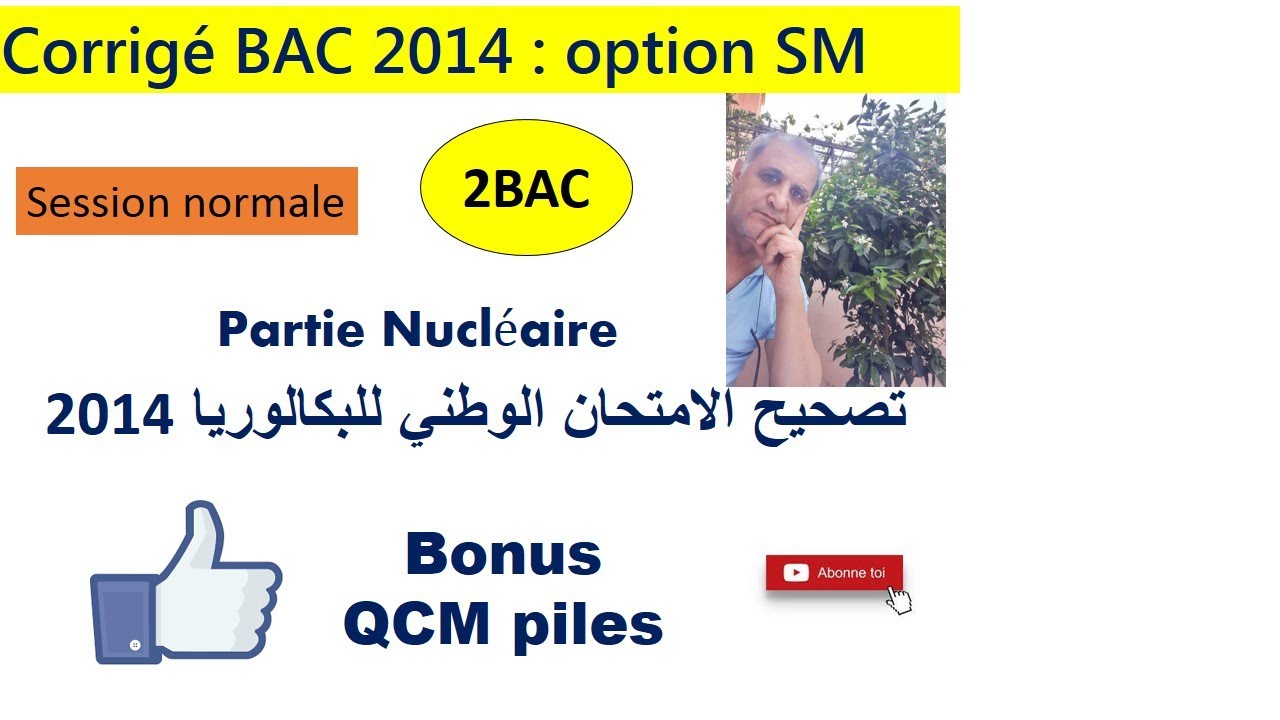 Corrigé Nucléaire SM 2014 et QCM sur les piles
