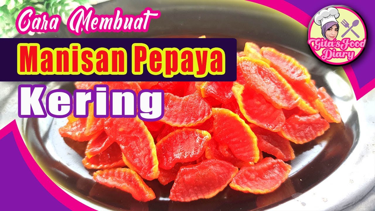#245👩‍🍳  Cara Membuat Manisan Pepaya Kering ➡️ How to make dried papaya candied