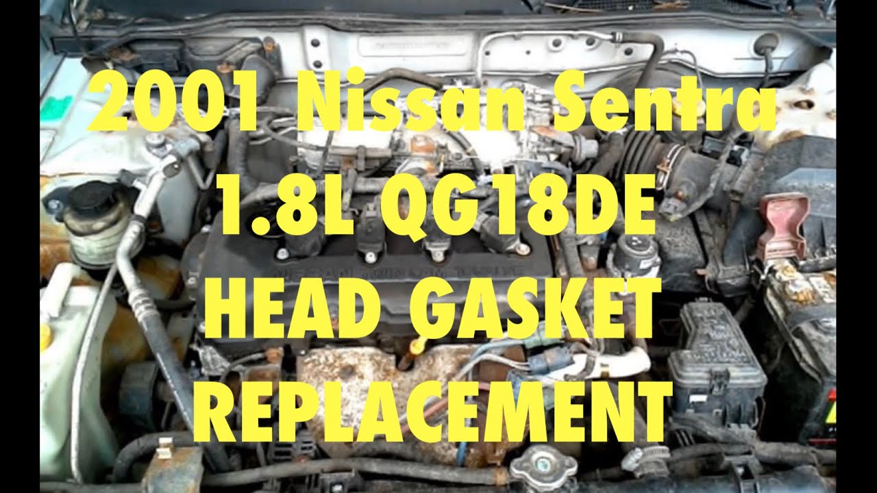 Замена прокладки головки блока цилиндров Nissan Sentra 1.8L QG18DE 2001 года. ПРОСТАЯ ЗАМЕНА. ОТ ...