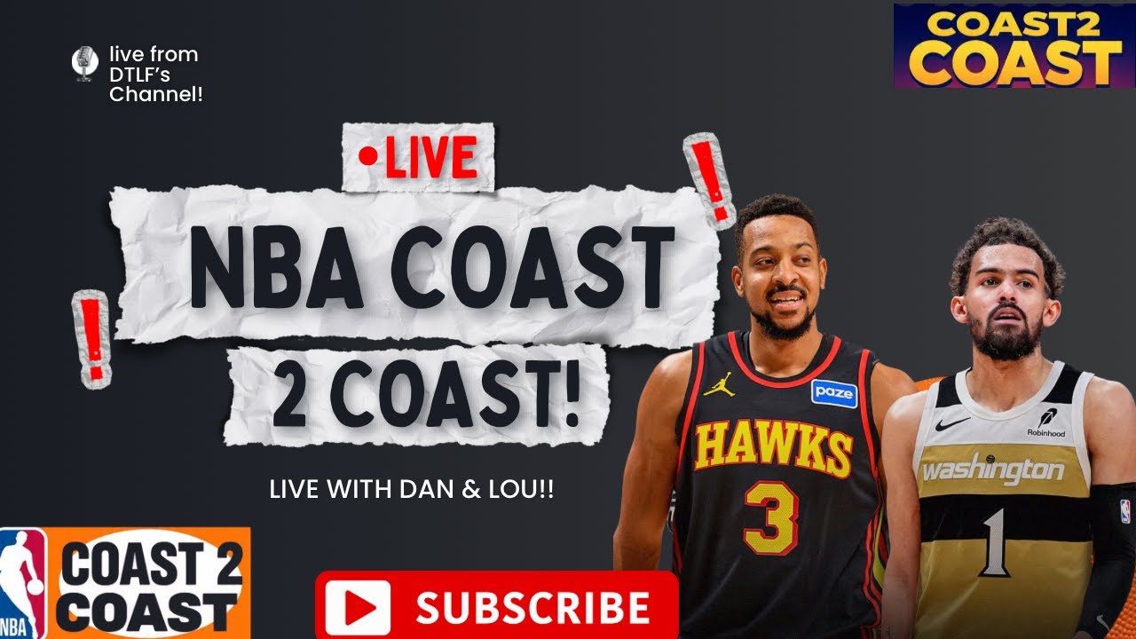 NBA COAST 2 COAST: NEW YEARS TRADE RESOLUTIONS!!