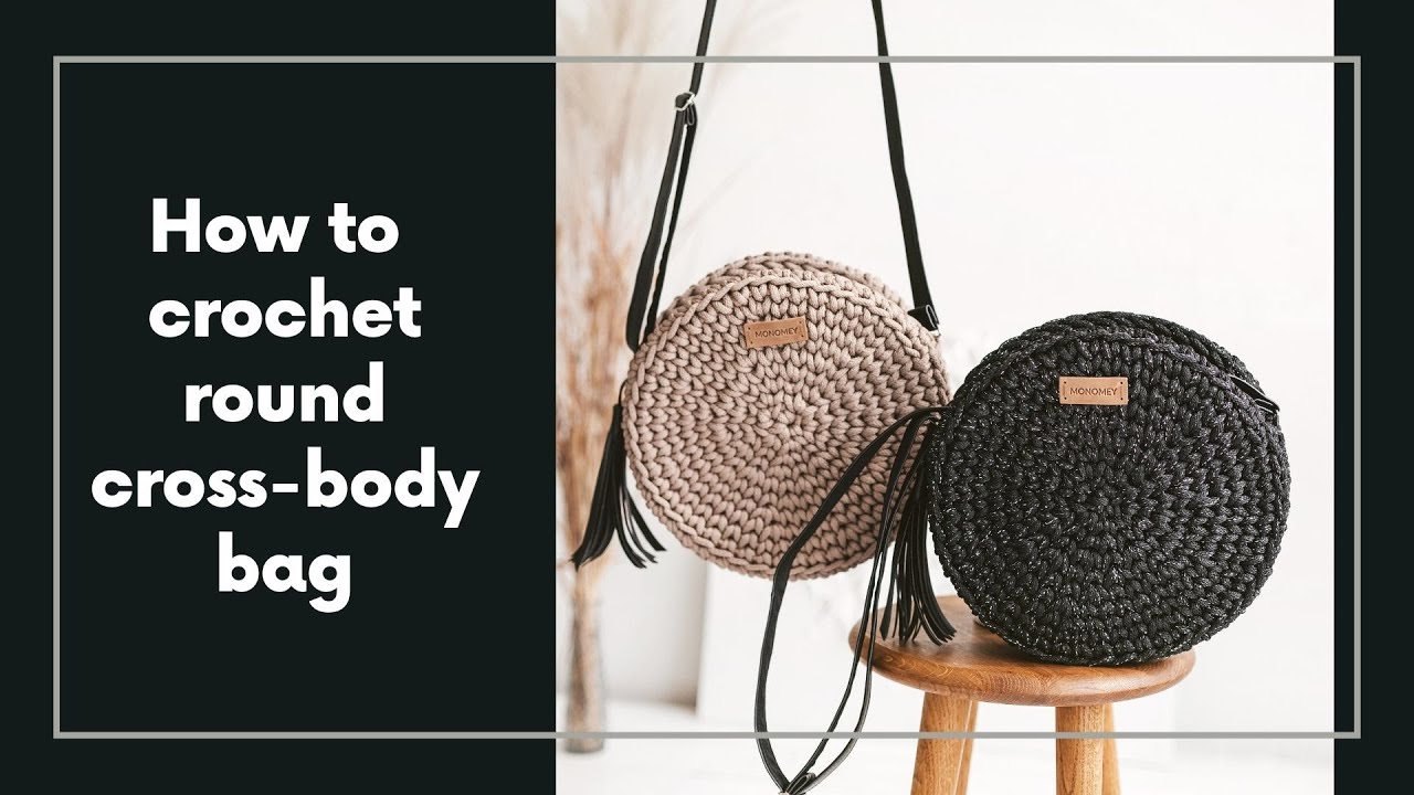 Crochet cross-body bag for beginners
