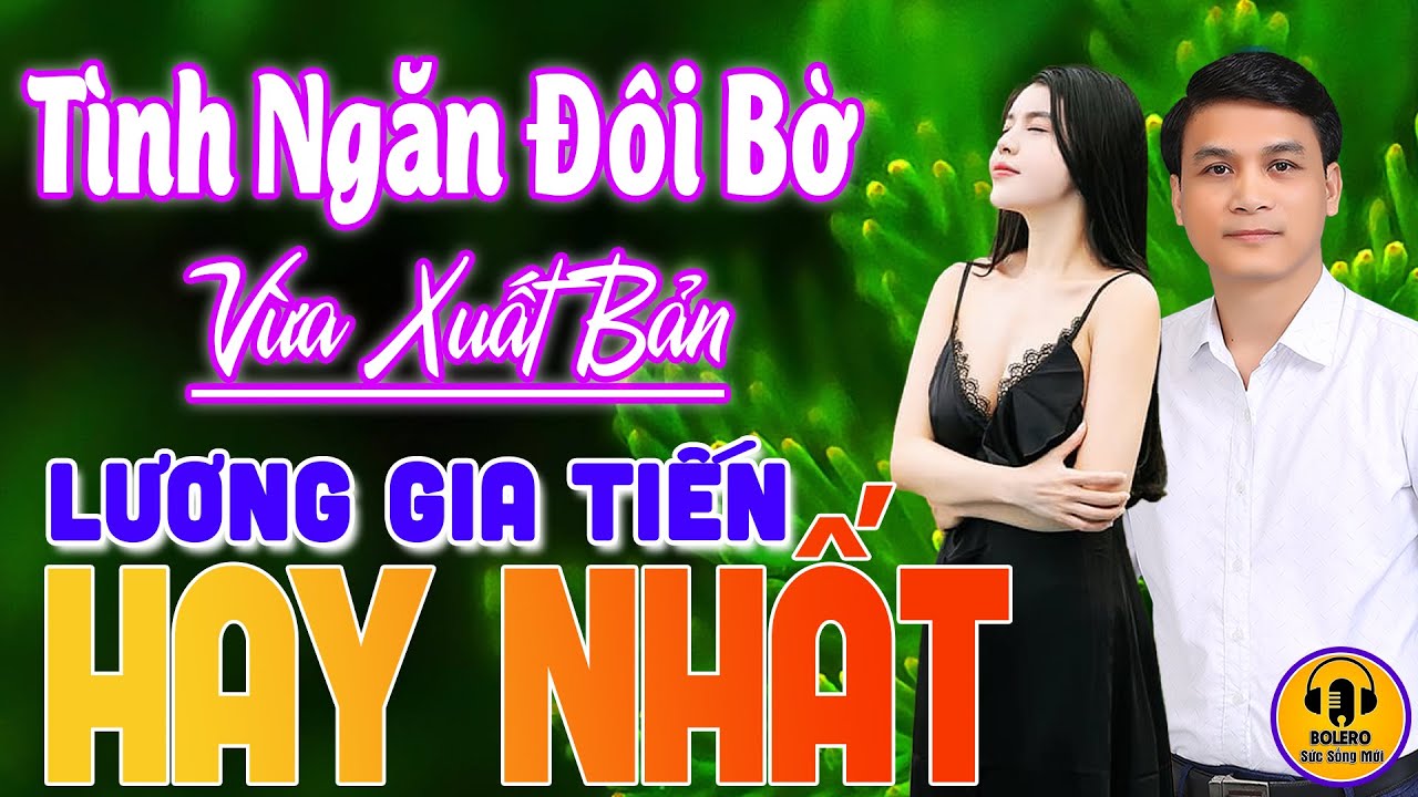 Tình Ngăn Đôi Bờ ► 96 Bài Nhạc Lính Xưa Bất Hủ CÒN MÃI VỚI THỜI GIAN Gia Tiến VỪA XUẤT BẢN CỰC HAY