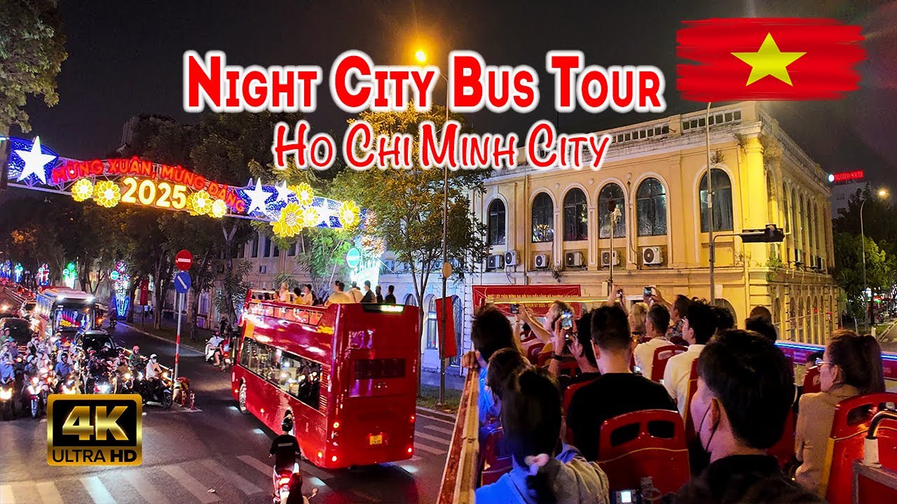 [4K] Experience the Spectacular Night View of HO CHI MINH City Bus Tour  | VIETNAM