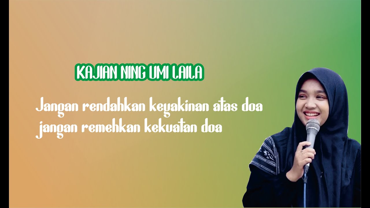 Jangan remehkan kekuatan doa - Kajian Umi Laila terbaru