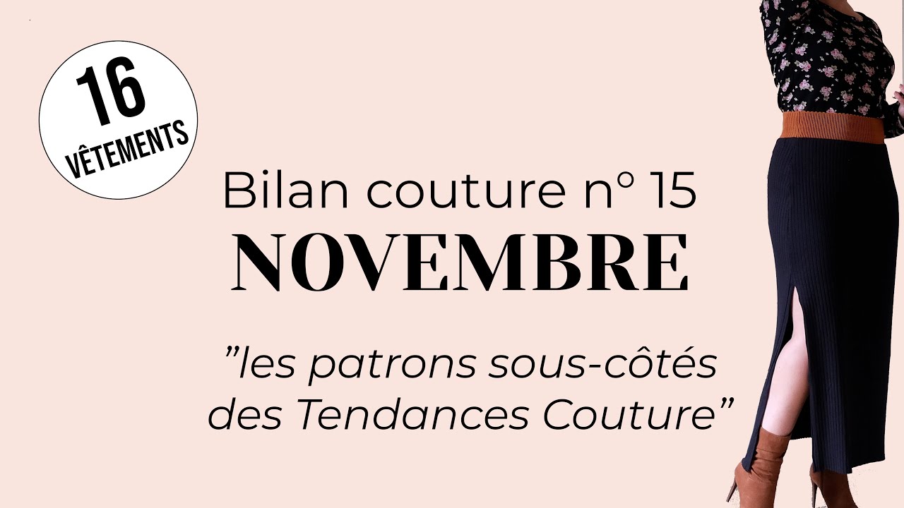 Bilan couture Novembre 2022 - podcast couture, revue de patrons