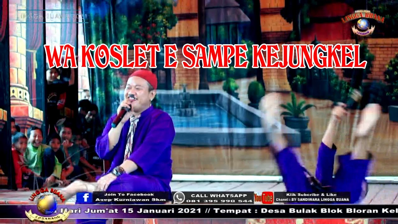 DETI DETIK WA KOSLET E NIBA NING PANGGUNG|| LAWAKAN WA KANCIL LAN WA KOSLET TERBARU