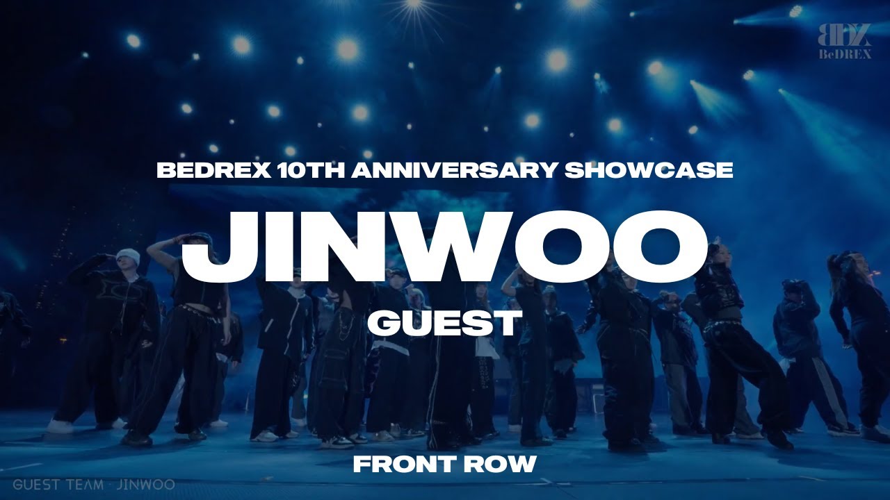 JINWOO TEAM | BEDREX 10TH ANNIVERSARY SHOWCASE (9/2) | FRONT SHOT