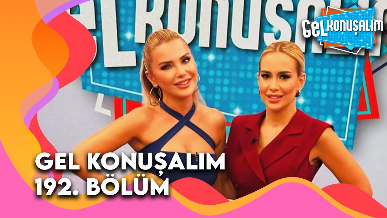 Gel Konuşalım 192. B&ouml;l&uuml;m | 26 Kasım 2025 ‪@GelKonusalim