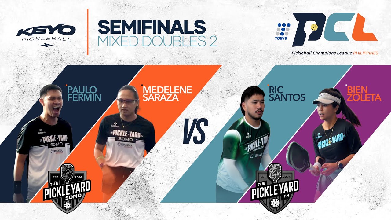 PCL Pickleball Champions League - Mixed Doubles 2 Semi-Finals - Pickle-Yard SOMO vs Pickle-Yard PH
