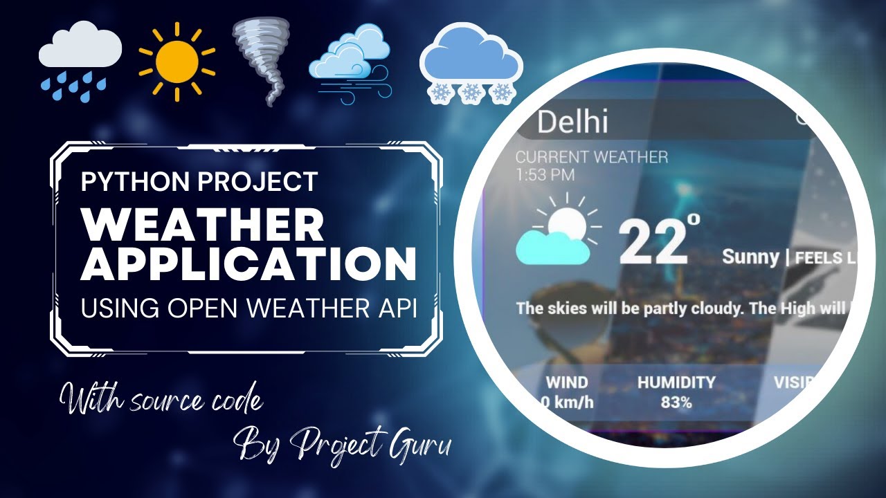 GUI based weather application with Open Weather API using Python and Tkinter | Project Guru