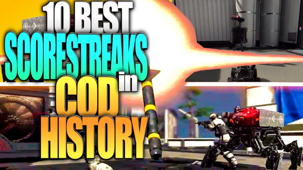 Top 10 Best Scorestreaks In Call of Duty History