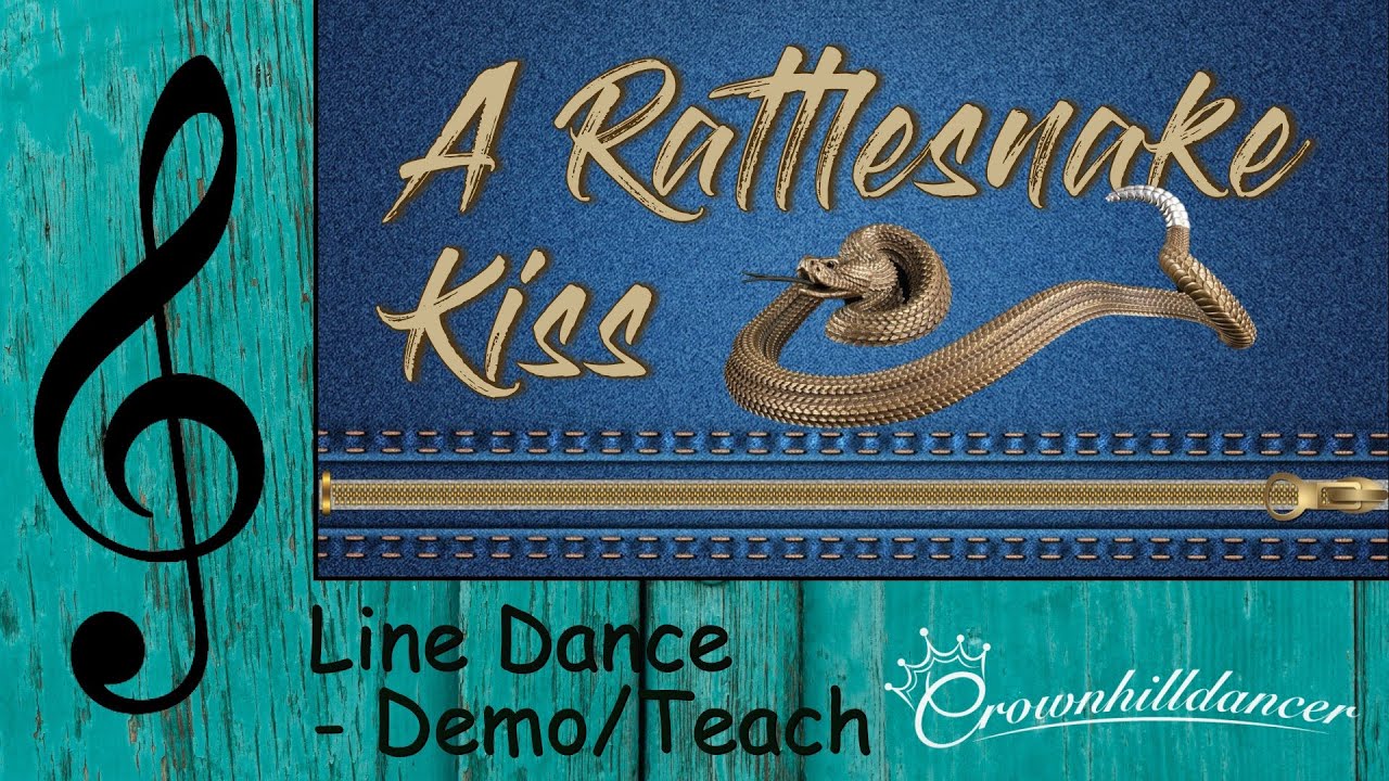 A Rattlesnake Kiss - Line Dance