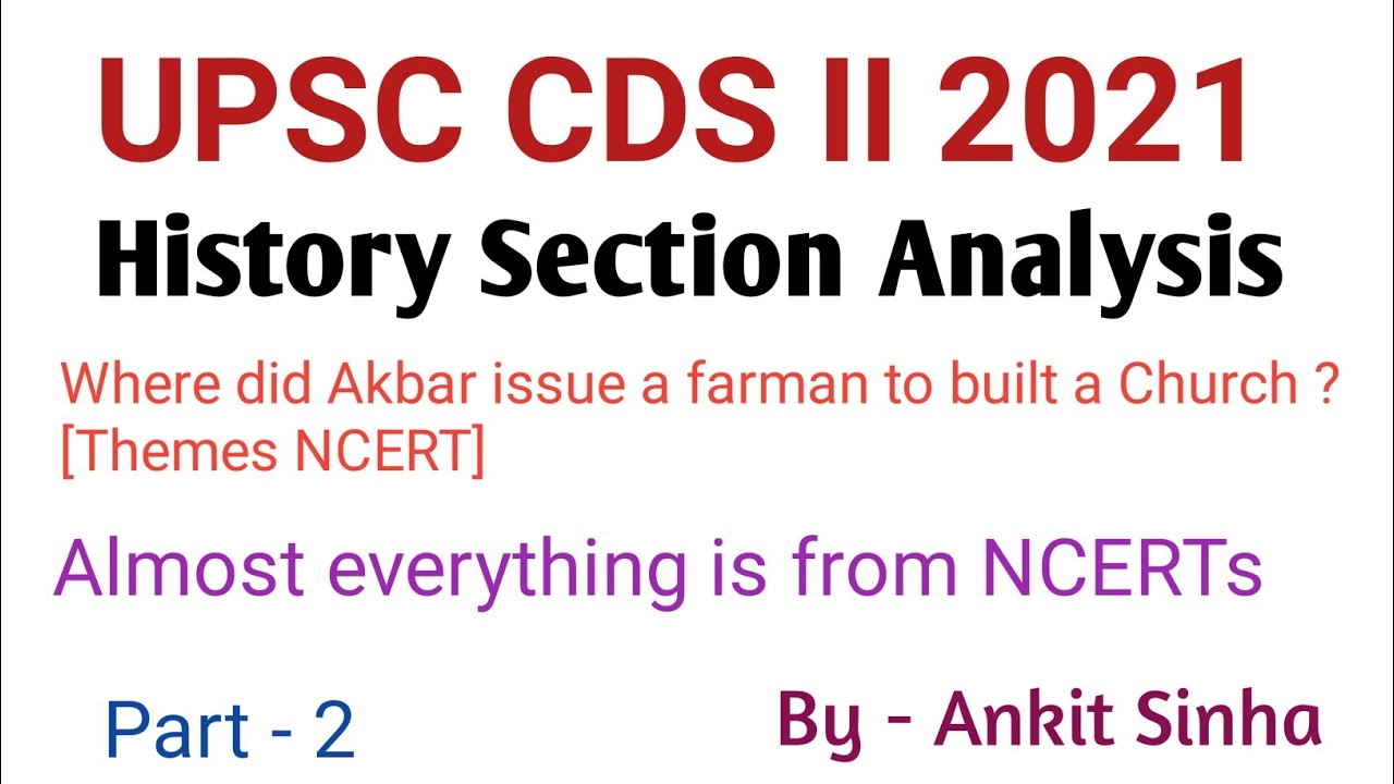 UPSC CDS II 2021 | History Analysis | Ancient & Medieval | #facetsofupsc
