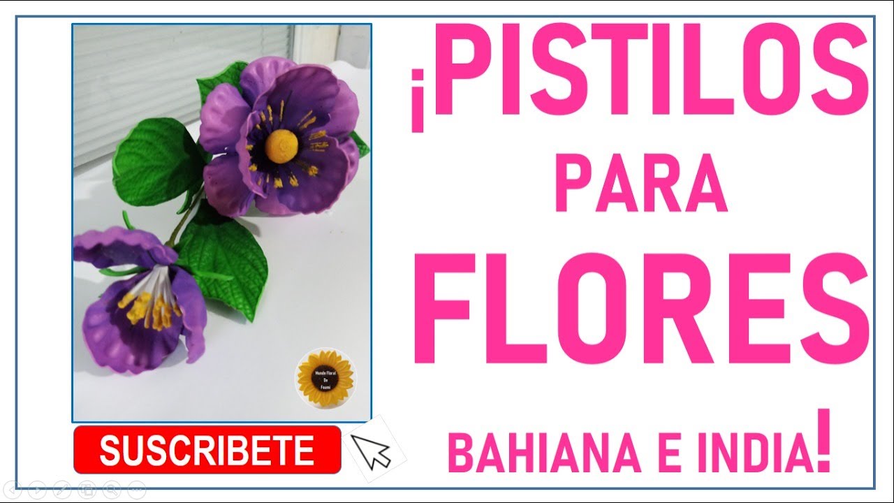 Como hacer Pistilos  con Cerdas de Escoba | Flores | Bahiana | India | Foami | Goma Eva | Fomy