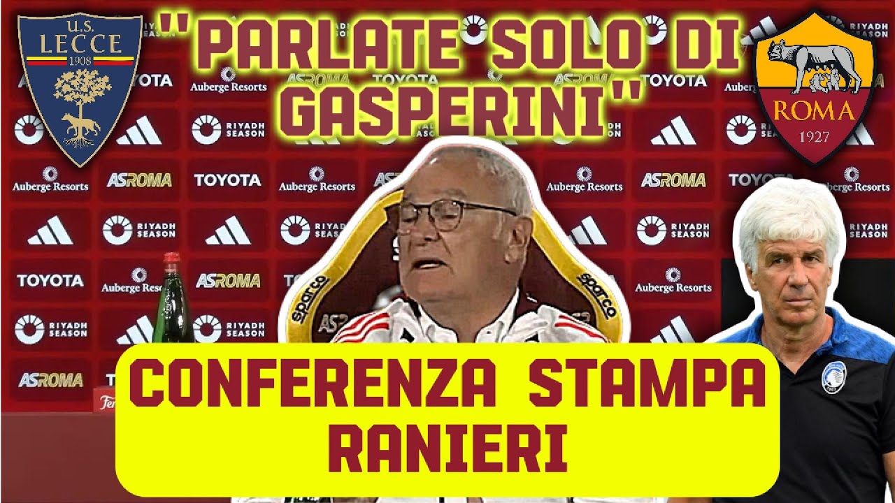 RANIERI STIZZITO dai GIORNALISTI:"BASTA NOMINARE GASPERINI" Conferenza Stampa Pre LECCE ROMA
