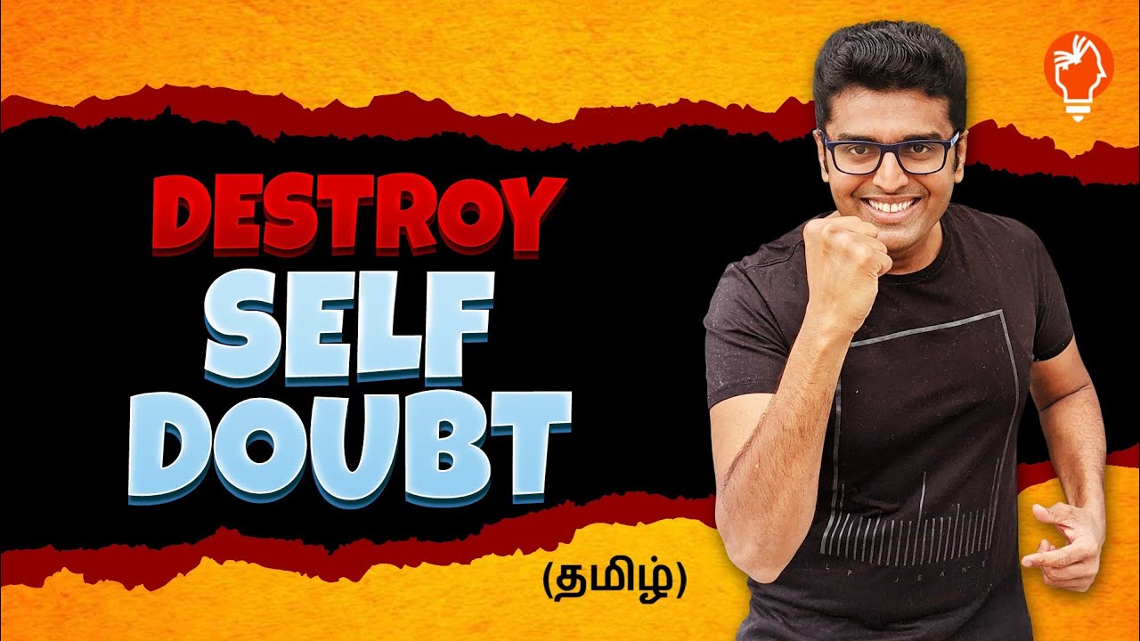 How To Boost Your Self Confidence Tamil | 4 Tips To Overcome Self Doubt Tamil