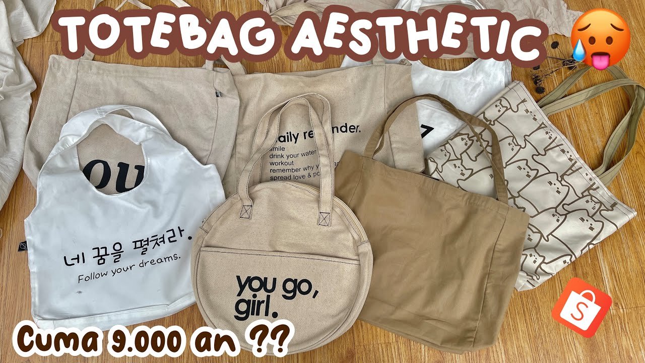 SHOPEE HAUL TOTEBAG MURAH CUMA 9 RIBUAN ?? TOTEBAG AESTHETIC PALING DICARI MURAH BANGET !!
