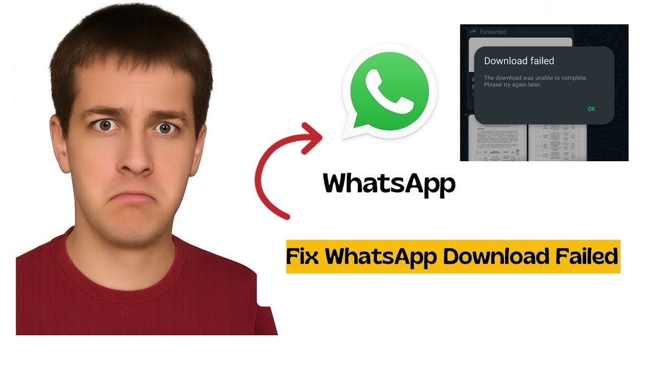 Fix WhatsApp &ldquo;Download Failed&rdquo; Error (2025) - Media Not Downloading?