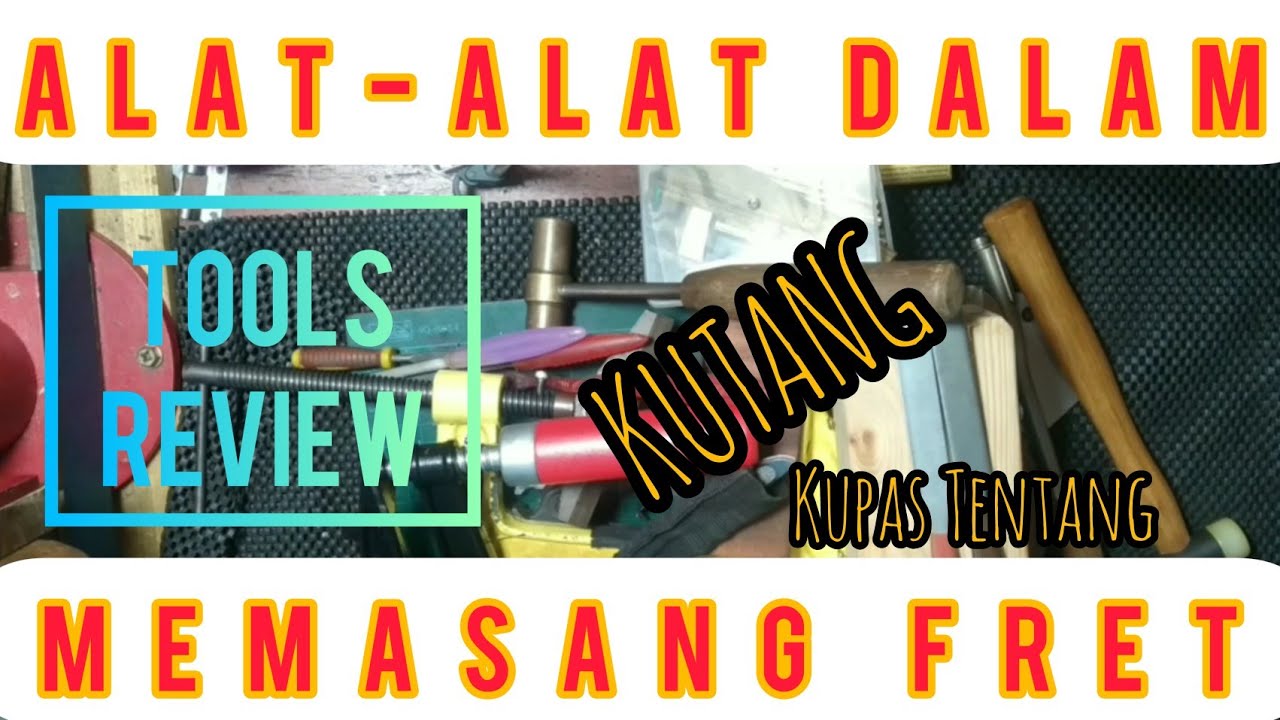 #bassboifretworks EP.44 | #KUTANG Kupas Tentang Alat Untuk Install Fret ala #bassboisgarage