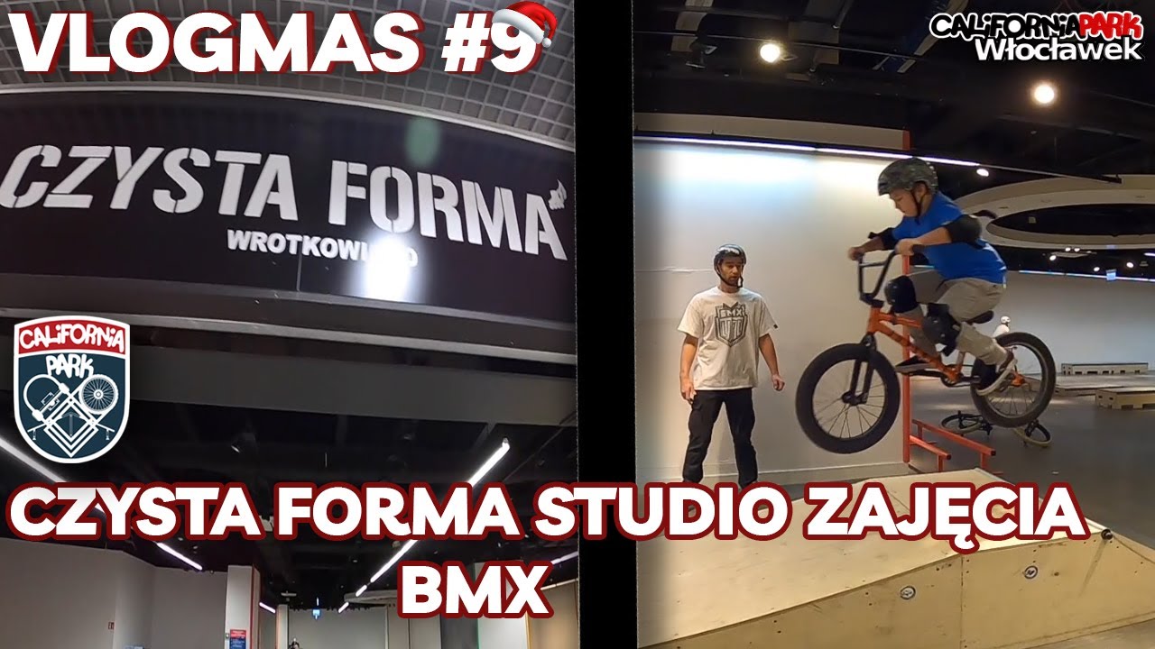 CZYSTA FORMA STUDIO ZAJĘCIA BMX  ||  VLOGMAS #9