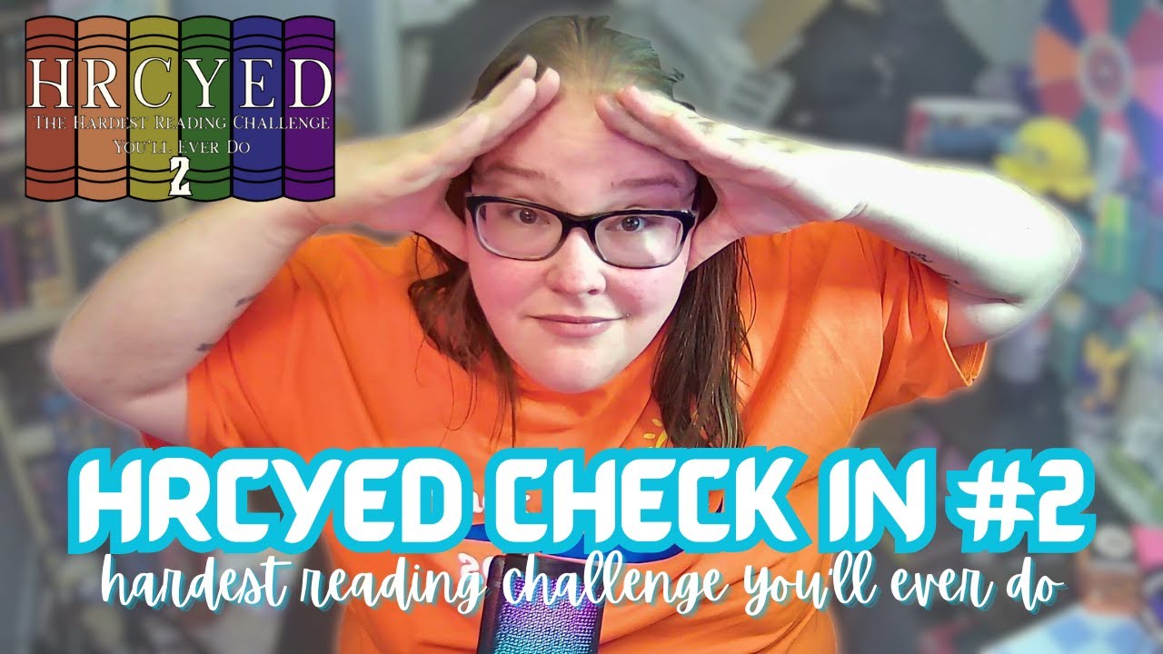 the hardest reading challenge you'll ever do | hrcyed check in 2