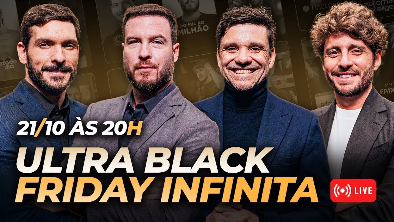 VOCÊ MAIS RICO, MAIS RÁPIDO E PARA SEMPRE! | Ultra Black Friday Infinita [LIVE]