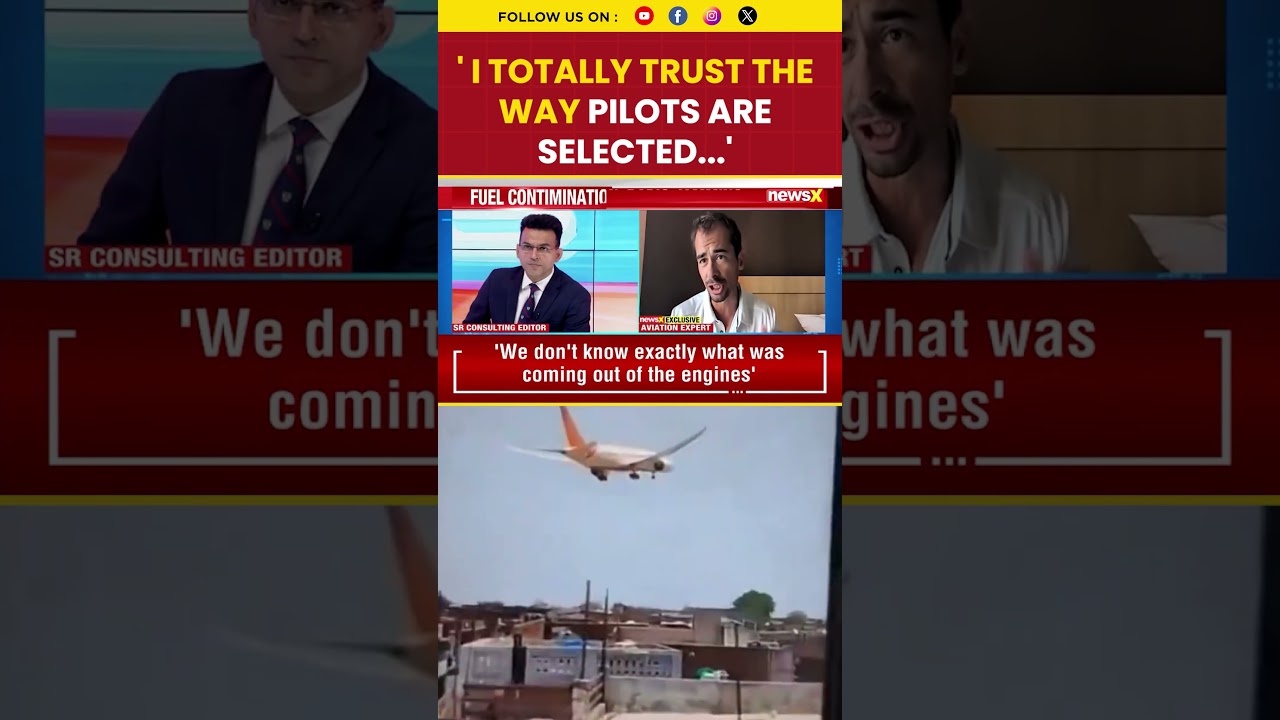 Air India Crash: 'I totally Trust The Way Pilots Are Selected...': Aviation Expert 