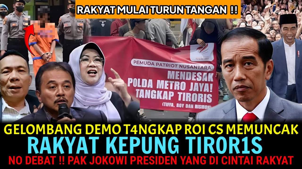 GELOMBANG DEMO T4NGKAP ROI CS MEMUNCAK❗RAKYAT KEPUNG ROI CS😱JOKOWI PRESIDEN YANG DI CINTAI RAKYAT🇮🇩