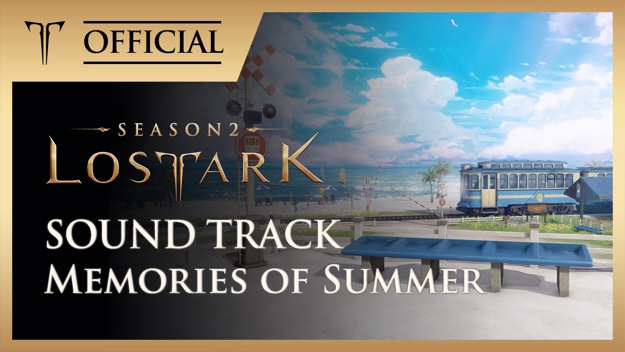 [로스트아크｜OST] 여름날의 추억 (Memories of Summer) / LOST ARK Official Soundtrack