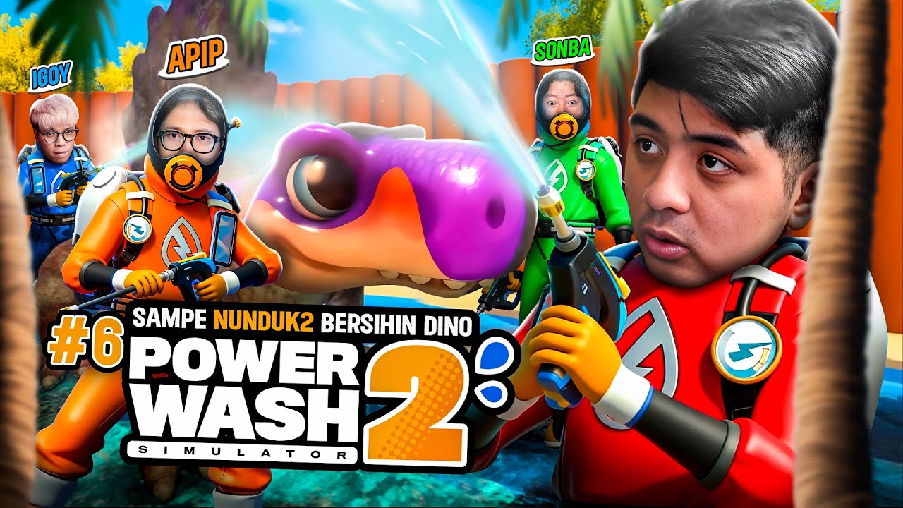 INI SELANGKANGAN DINO SIH BENER2 YE !!! [ PowerWash Simulator 2 ] Part 6
