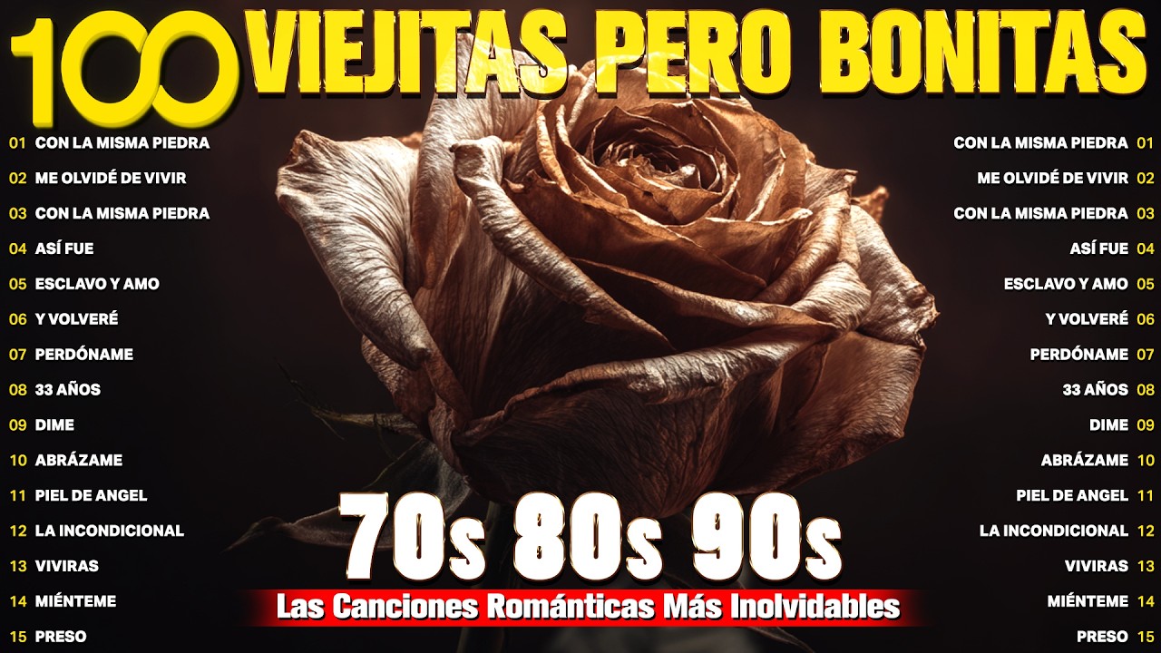 Baladas Viejitas Pero Bonitas de los 70, 80 y 90 - Joyas Románticas que Viven para Siempre